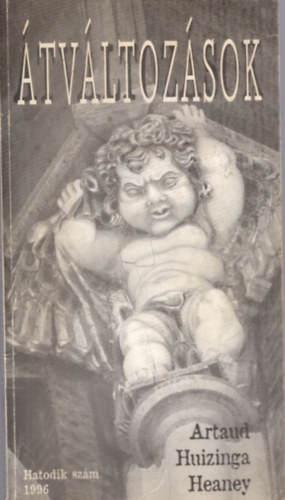 Radics Viktória Kappanyos András (szerk.) - Átváltozások 1996. 6. szám