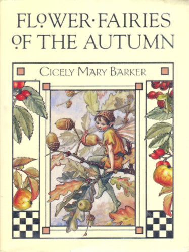 Cicely Mary Barker - Flower Fairies of the Autumn