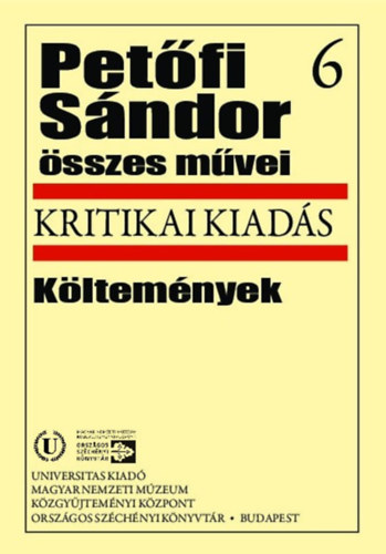 Petőfi Sándor - Petőfi Sándor összes művei 6. - Költemények