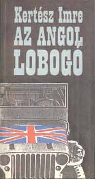 Kert�sz Imre - Az angol lobog�