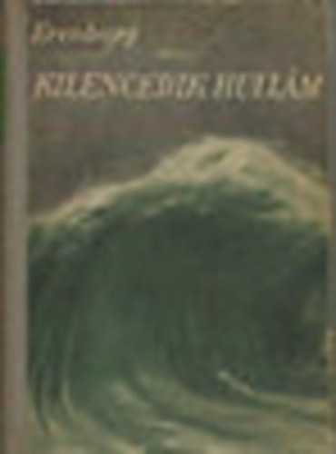 Ilja Erenburg - Kilencedik hullám