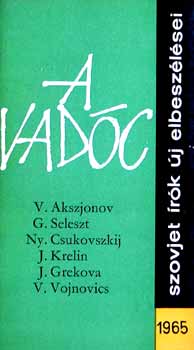 Szovjet �r�k �j elbesz�l�sei - A vad�c