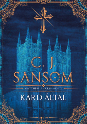 C. J. Sansom - Kard �ltal