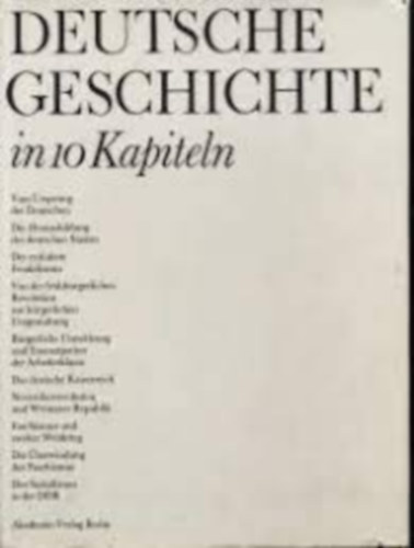 Joachim Hermann - Deutsche Geschichte in 10 Kapiteln