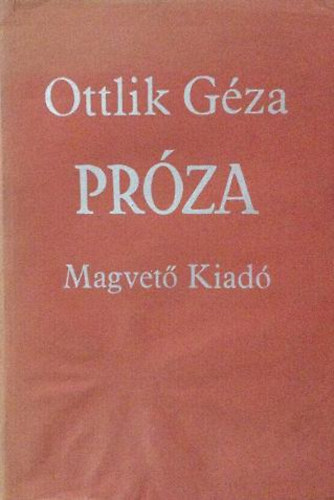 Ottlik Géza - Próza (Ottlik)