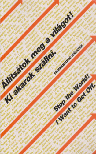 Zalotay Melinda Salamon Gbor - lltstok meg a vilgot! Ki akarok szllni. / Stop the World! I Want to Get Off. (magyar/angol)