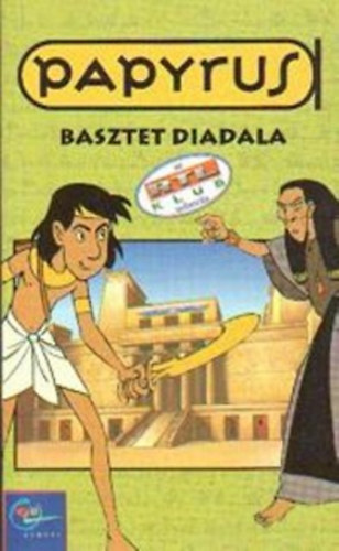 �velyne Brisou-Pellen - Papyrus: Basztet diadala