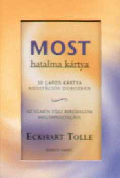 Eckhart Tolle - Most hatalma krtya