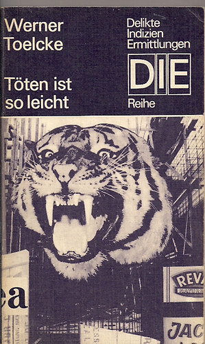 Werner Toelke - Tten ist so leicht (Kriminalroman)