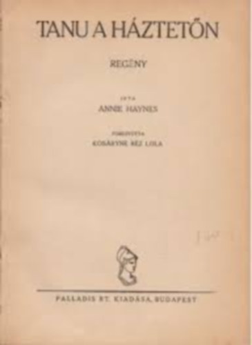 Annie Haynes - Tanu a h�ztet�n
