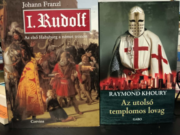 Az utols� templomos lovag+I.Rudolf -Az els� Habsburg a n�met tr�non