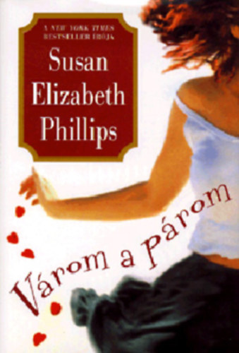 Susan Elizabeth Phillips - V�rom a p�rom (Philips)