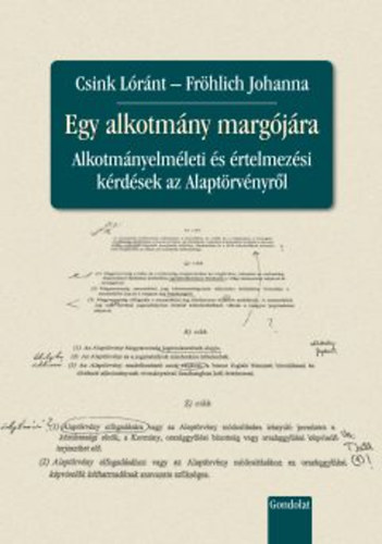 Csink Lrnt; Frhlich Johanna - Egy alkotmny margjra