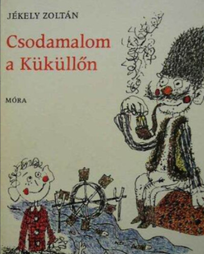 Jkely Zoltn - Csodamalom a Kklln  -  Verses mesk