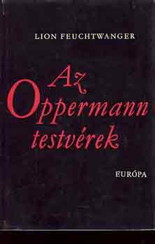 Lion Feuchtwanger - Az Oppermann testvrek