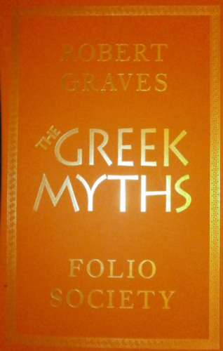 Robert Graves - The Greek Myths I-II.