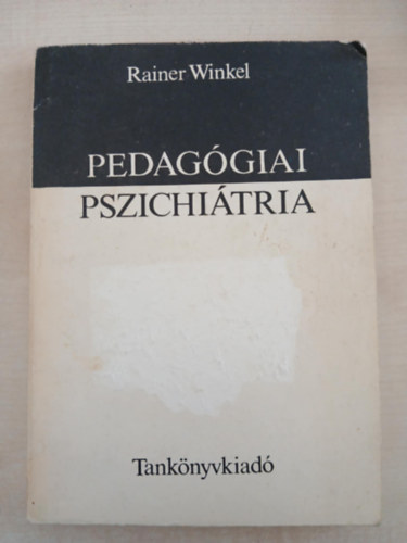 Rainer Winkel - Pedag�giai pszichi�tria