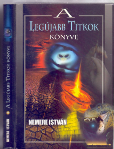 Nemere Istvn - A Legjabb Titkok knyve