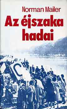 Norman Mailer - Az jszaka hadai