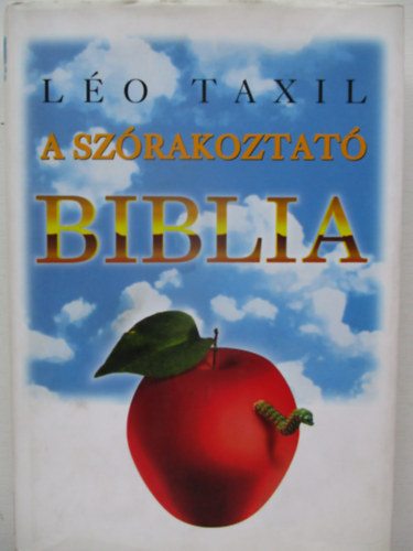 Léo Taxil - A szórakoztató Biblia