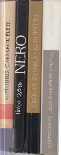 Suetonius, Ürögdi György, Castiglione László - 4 db.: Caesarok élete + Nero + Kleopátra + Az ókor nagyjai