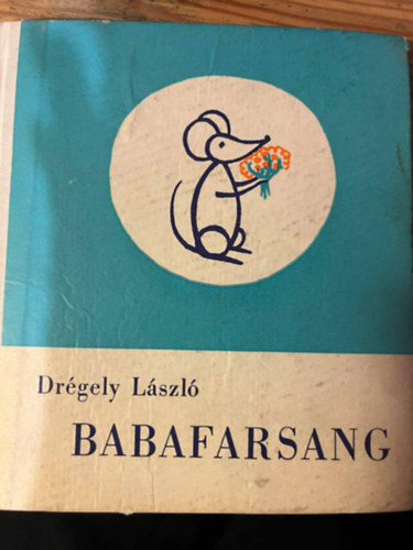 Drgely Lszl - Babafarsang