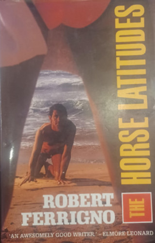 Robert Ferrigno - The Horse Latitudes