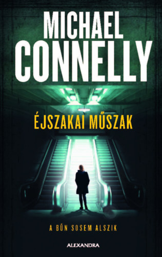 Michael Connelly - jszakai mszak