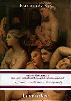 Faludy Gy�rgy - Faludy t�rlata - Limerickek