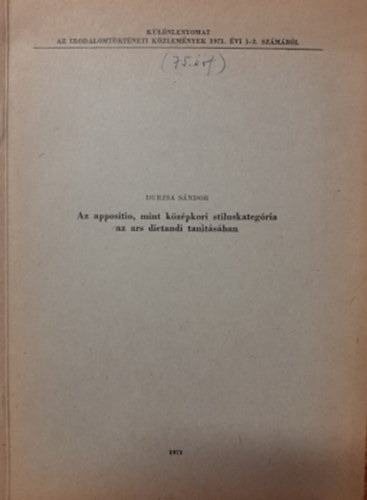 Sndor Durzsa - Az appositio mint kzpkori stluskategria az ars dictandi tantsban