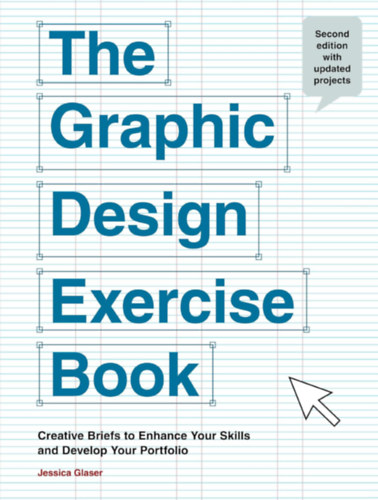 Jessica Glaser - The Graphic Design Exercise Book