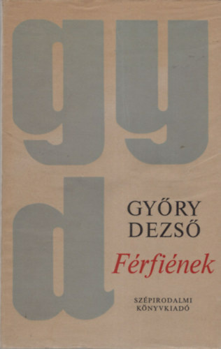 Gy�ry Dezs� - F�rfi�nek