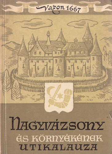 Z�konyi Ferenc  (szerk.) - Nagyv�zsony �s k�rny�k�nek utikalauza