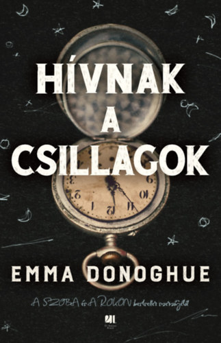 Emma Donoghue - Hvnak a csillagok