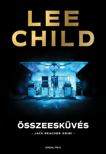 Lee Child - �sszeesk�v�s