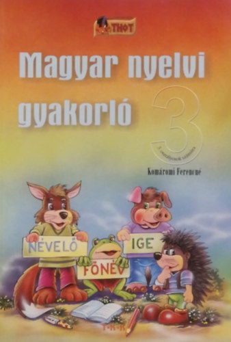 Kom�romi Ferencn� - Magyar nyelvi gyakorl� 3.oszt�ly