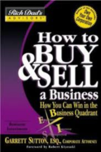 Garrett Sutton - How to buy and sell a business?