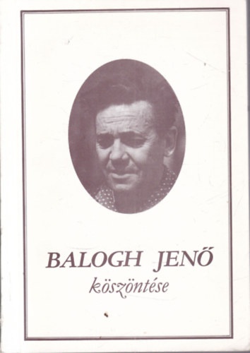 Dr. Csőregh Éva - Balogh Jenő köszöntése (Balogh Jenő által dedikált)
