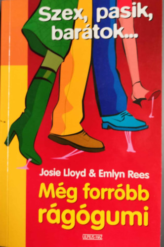 Josie-Rees, Emlyn Lloyd - Még forróbb rágógumi (Jack & Amy 2.)