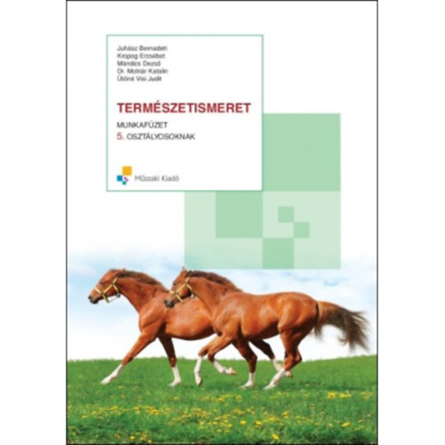 M�ndics Dezs� - Term�szetismeret munkaf�zet 5. oszt�lyosoknak