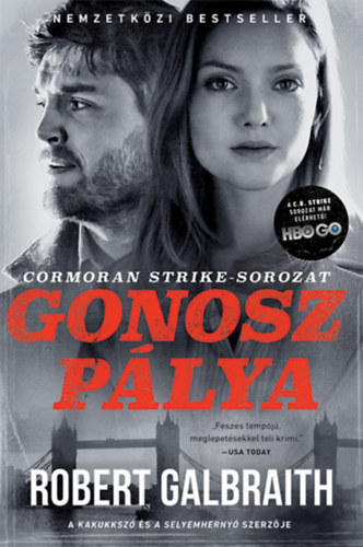 Robert Galbraith  (J. K. Rowling) - Gonosz plya