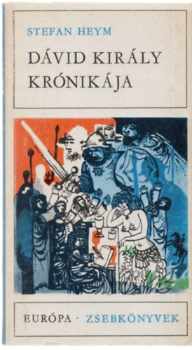 Stefan Heym - D�vid kir�ly kr�nik�ja
