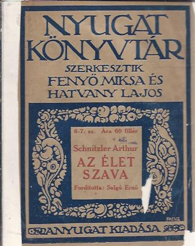 Schnitzler Arthur - Az élet szava - színmű három felvonásban