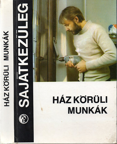 Szerz�i munkak�z�ss�g - H�z k�r�li munk�k - Praktikus