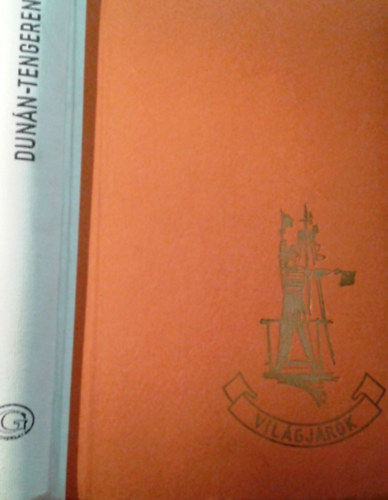 Heged�s Hubert - Dun�n-tengeren