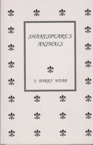 J. Barry Webb - Shakespeare's animals