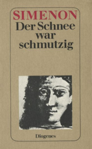 Georges Simenon - Der Schnee war schmutzig