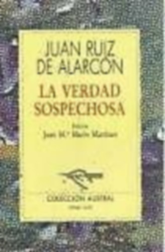 Juan Ruiz de Alarcn - La Verdad Sospechosa