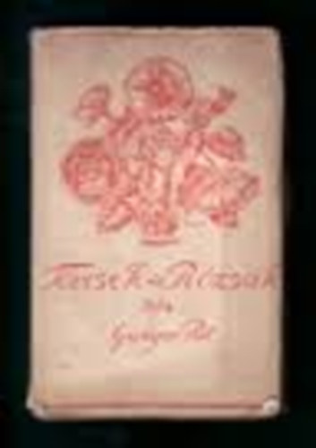 Gunyor P�l - T�visek �s r�zs�k-Aforizm�k, epigramm�k �s szat�r�k k�nyve