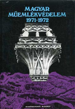 Dercs�nyi Dezs�-Mer�nyi Ferenc - Magyar m�eml�kv�delem 1971-1972